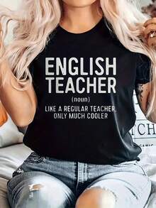 Profesora de inglés: Como un profesor normal, pero mucho más genial. Camiseta de mujer de moda casual con cuello redondo para primavera/verano, con estampado de texto en tamaño grande. Estilo básico universal. - Negro - Ver 1