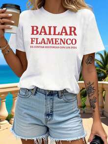 Corte Regular Español BAILAR FLAMENCO ES CONTAR HISTORIAS CON LOS PIES Flamenco contando historias con los pies Estampado de texto de expresión artística Camiseta de manga corta de cuello redondo para mujer Primavera/Verano Atuendo Casual Diario Verano - Blanco - Ver 8