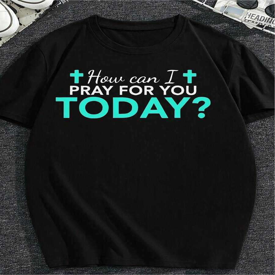 Camisetas decorativas con temática del Día de la Independencia y el Día del Padre con el lema "?Cómo debo orar por ti hoy?" - camisetas unisex de fe cristiana, cuello redondo de manga corta, estilo regalo religioso, tejido elástico cómodo, adecuadas para grupos de la iglesia y uso casual. - Negro - Ver 1