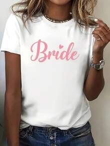Women's Bridal Letter Print T-Shirt - White And Pink Letter Print, Soft, Breathable, Lightweight, Short Sleeve, Round Neck, Unisex Casual Wedding Party Wear, Machine Washable, Regular Fit, Comfortable For All Seasons, Bride And Bridesmaid Outfit - 白色的 - 查看 6