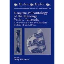 Neogene Paleontology Of The Manonga Valley, Tanzania: A Window Into The Evolutionary History Of East (Hardcover) By Terry Harrison - Single Book - View 3