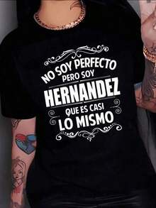 Camiseta Holgada Sencilla Mujer Estilo Moderno 1PSCFrase divertida que celebra el orgullo de llevar el apellido Hernandez con humor y confianza perfecta para expresar identidad familiar camiseta para mujer 100% algodón suave y cómodaTshirts Camiseta Mujer Estampado Gráfico  Verano 2026 - Negro - Ver 7