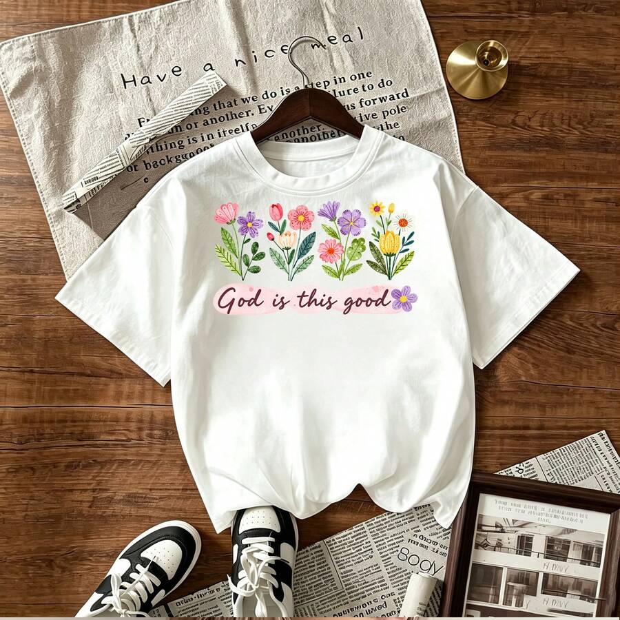 God Is This Good Floral Design For Women's Short Sleeve T-Shirt Vibrant Colorful Flowers Spring Garden Print Casual Summer Wear Comfortable Breathable Fabric Cute Stylish  Fashion Mexican Market Popular Search Keywords - 白色的 - 查看 1