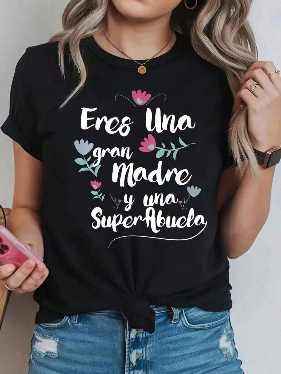 Soft, breathable, and lightweight for all-day comfortWomen's Spanish "Eres Una Gran Madre Y Una SuperAbuela" T-Shirt - Short Sleeve Crew Neck Casual Top With Spanish Lettering, Spring Summer Blouse Suitable For Mother's Day Gifts, Casual Attire & Grandma ApparelClassic crew neck with a relaxed fit that flatters all body shapes and easy to pair with jeans, shorts, and leggings. - Negro - Ver 1