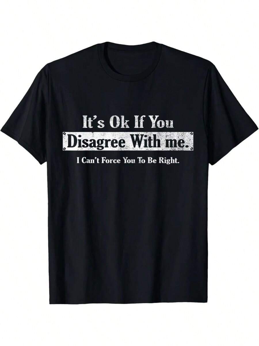 Camiseta "No pasa nada si no estás de acuerdo conmigo" - Camiseta informal de manga corta para verano - Negro - Ver 1