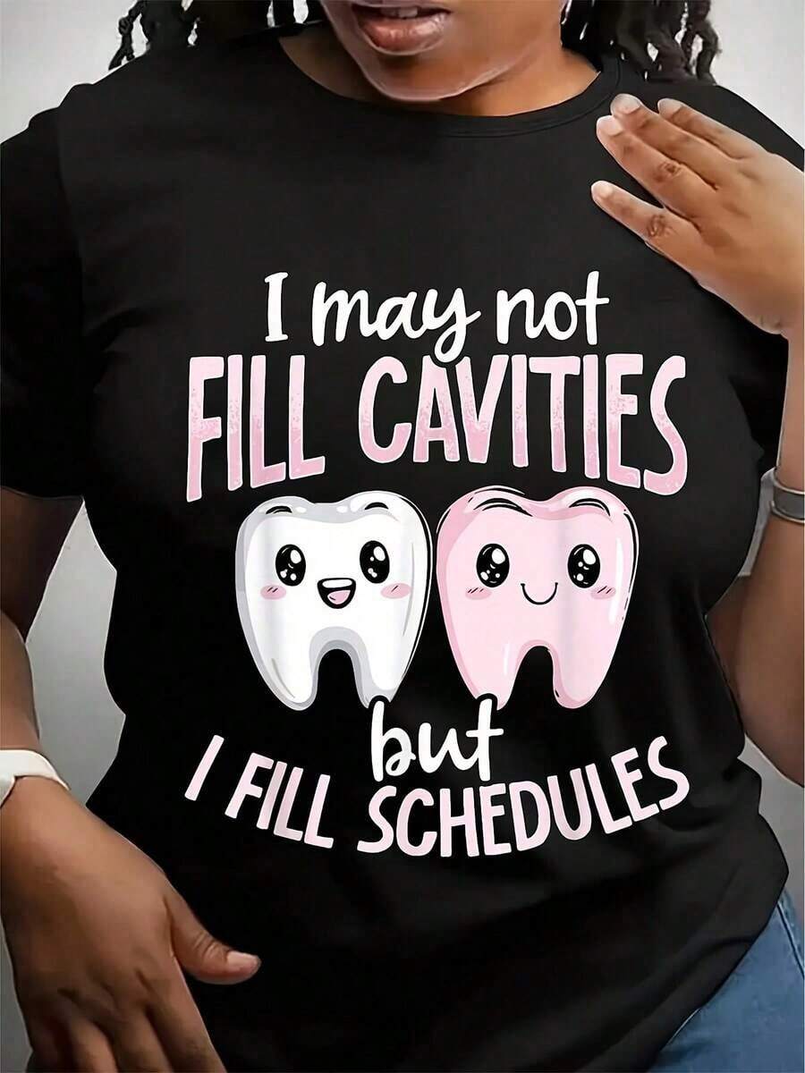 Funny Dental Receptionist T-Shirt - May Not Fill Cavities, But I Do Fill Schedules, Novelty Cartoon Teeth Design T-Shirt, Black, Short Sleeve, Regular Fit, For Adult Women, Machine Washable, Gift For Dentists, Hygienists, Friends And Family, Gifts For Dental Assistants, Women's Clothing, Funny Design, Classic Fit. - 黑色 - 查看 1