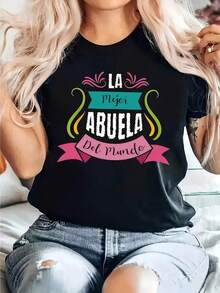 Playera de mujer con la frase en español "La Mejor Abuela del Mundo" - "Mejor ABUELA Del Mundo", Camiseta casual de manga corta con cuello redondo, Regalo con frase en español para abuelas, Ropa casual diaria de primavera y verano. - Negro - Ver 7