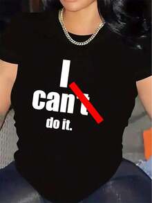 100% Cotton Women's Short-Sleeved T-Shirt, Made Of Cotton, With A 'Can't Do It' Design Featuring A Red Strikeout. Lightweight And Durable, Ideal For Casual Outings At Home Or For Meals. Comfortable Fit. Text On A Background. - 黑色 - 查看 6