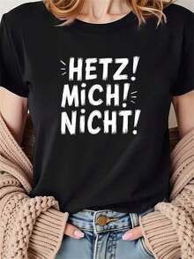 Designed For Modern, Stylish, And Comfortable Women - T-Shirt, "HETZ!" In German. MICH! NO!" Black Short-Sleeved T-Shirt With Crew Neck And Letter Print With Attitude Slogan - Machine Washable, Casual Style, Comfortable Fit, Modern Design, Versatile For Everyday Wear, Soft Fabric Made With Premium Soft And Breathable Fabric, Designed For All-Day Comfort And Versatile Everyday Wear, Perfect For Casual Outings. - 黑色 - 查看 3