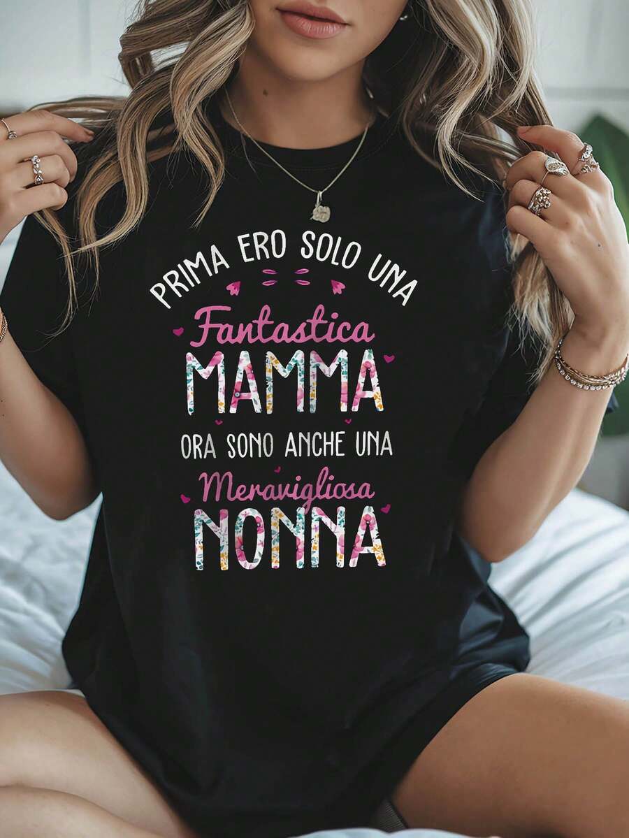 Women's Basic Crew Neck T-Shirt With A Simple Design And The Italian Print "PRIMA ERO SOLO UNA Fata Mamma ORA SONO ANCHE UNA Meravigliosa NONNA" (First I Was Only A Fat Mother, Now I Am Also A Wonderful Grandmother), Ideal For Family Gatherings And Celebrations For The Elderly. Stylish And Practical For Summer. - 黑色 - 查看 1