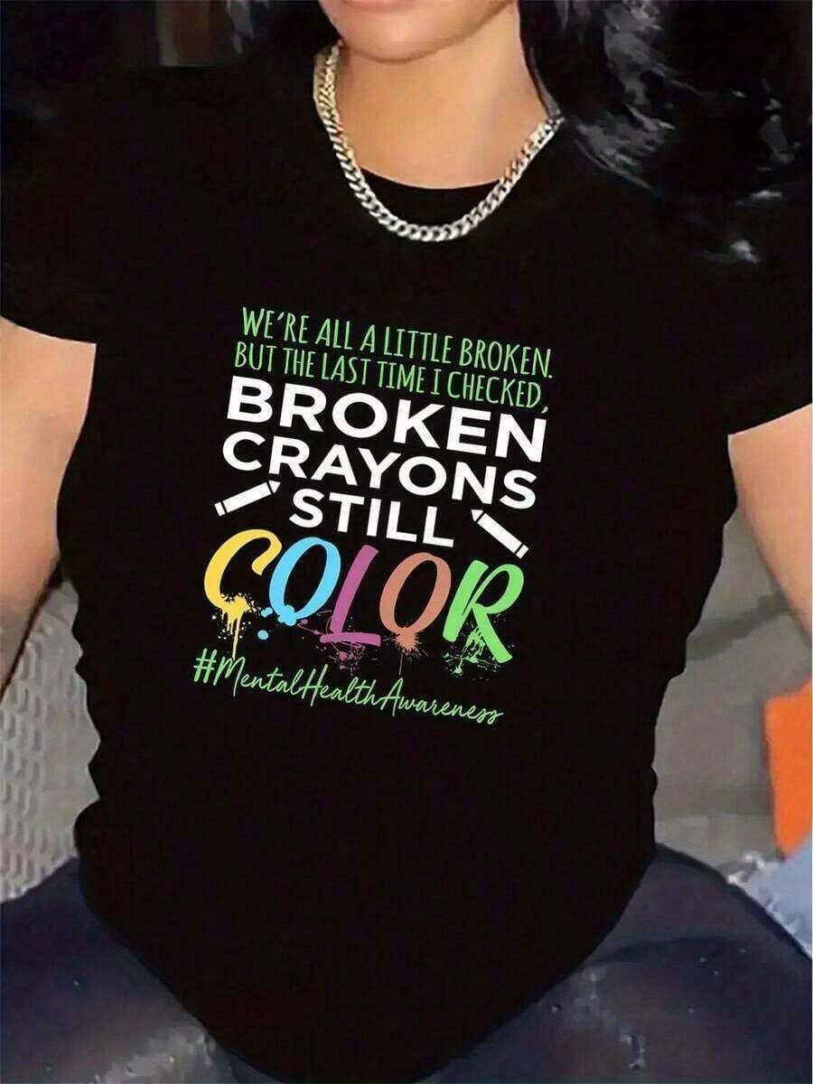 Short-Sleeved T-Shirt For Office And Home Use | Durable And Comfortable With Inspirational Phrase Design, Ideal For Casual Environments, Soft Fabric Material, Perfect Gift For Mental Health Awareness, Round Neck, Medium Stretch Fabric, Graphic T-Shirt, Women's Graphic T-Shirts, Summer T-Shirt, Casual T-Shirt, Women's Vacation Wear, Youthful And Modern Design. - 黑色 - 查看 1