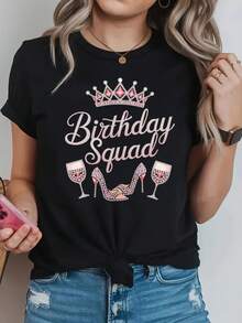 Women's Round Neck T-Shirt For Spring/Summer, Letter Print With Birthday Party Theme, Crown And High Heels Design, From The "Birthday Quad" Collection (Birthday Friends Group) Elegant Party Outfit, T-Shirt For Elegant Ladies, Blouses Suitable For Curvy Women, Prom Skirts, Casual Wear Adorable Animal Print, Fun Letter Print, Matchable With Street Fashion - 黑色 - 查看 1
