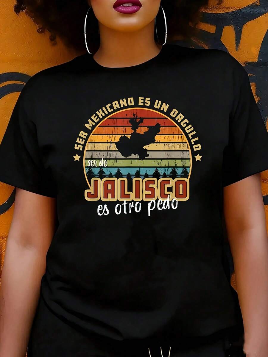 Plus Size - Plus Size - Being From Jalisco Is Another Funny Mexican Slang T-Shirt This Urban Style T-Shirt For Women Is A Casual Short Sleeve T-Shirt Made Of Fabric With A Round Neck Design - 黑色 - 查看 1