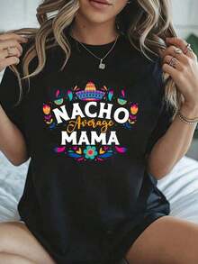 Nacho Average Mama Cinco De Mayo Camisetas Mexicanas a Juego para la Familia - Tops de Verano, Ropa de Oficina para Mujer, Ropa de Vacaciones, Playeras de Mujer - Negro - Ver 7