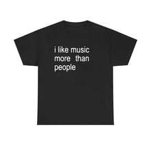 Camiseta Unisex con Frase Divertida, Me gusta la música más que las personas, Camiseta para amantes de la música, Camiseta gráfica, Regalo sarcástico, Ropa para introvertidos, Camiseta con humor, Camiseta divertida para adultos, Regalo para mujer y hombre, vibes de verano - Negro - Ver 2