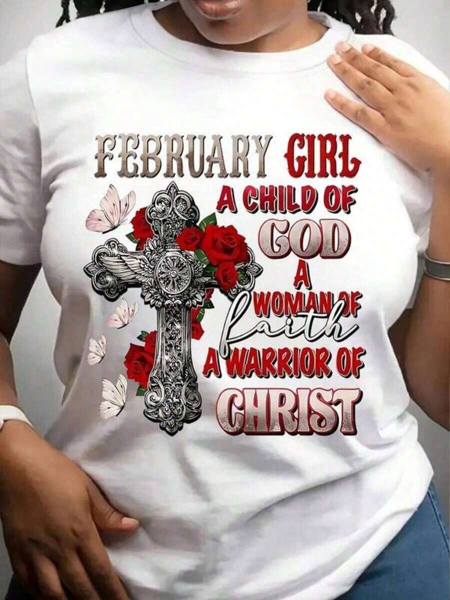 Chica de febrero, una hija de Dios, una mujer de fe, una guerrera de Cristo, camiseta con diseño de cruz y rosas. - Blanco - Ver 1