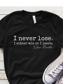 -Shirt I Never Fail I Either Win Or Learn By - Mandela Quote And Iconic Signature Retro Short Sleeve Crew Neck T-Shirt For Men Casual Commemorative Clothing For African American History Month, Loose And Comfortable Fit. - Back - View 1