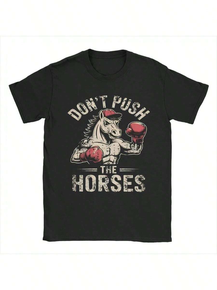 Camiseta Divertida No Empujes a los Caballos de Gimnasio para Hombres y Mujeres, Algodón Puro, Manga Corta, Estampado Gráfico - Negro - Ver 1