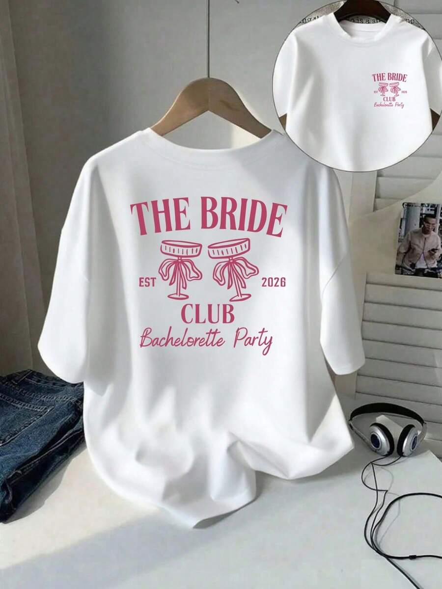Bride Club Women's Short Sleeve T-Shirt With Front And Back Print, Ideal For Bachelorette Parties, Casual And Comfortable, Soft And Breathable, Classic Design, Versatile For Everyday Wear, Good Elasticity, Suitable For All Seasons, Lightweight And Breathable Fabric, Machine Washable, Comfortable T-Shirt For Everyday Wear, Suitable As A Top Or T-Shirt For Women In Spring, Summer, Autumn And Winter. - 白色 - 查看 1