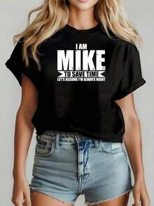 Funny "I'm Mike" T-Shirt - Bold Statement Graphic Tee - Lightweight And Breathable Fabric - Black Text On White T-Shirt - Casual Everyday Wear - Unisex Adult Size - Ideal Birthday Or Office Gift - Spring, Summer, And Fall Essential - Conversation-Inducing Garment, Seasonal Fashion, Fun Design, Comfortable Fit, Short-Sleeve T-Shirt, For Fashion Enthusiasts, Summer Outfit, Crew Neck, Soft Material, Printed T-Shirt. - 黑色 - 查看 2
