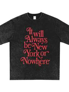 It Will Always Be New York Or Nowhere  Washed Cotton  T Shirt, Plus-Size  T Shirt,Giftsbing Shirts For Men/Women,  Gifts  Polo Shirt T-Shirt For Women, Casual Graphic Tee, Plus Size Short Sleeve Shirt, Soft Cotton Top, Gift For Mom/Her - 黑色 - 查看 5