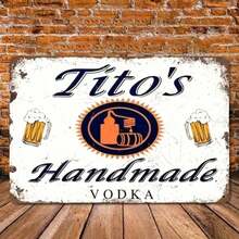 Tito's Handmade Vodka Metal Sign Vintage Style Beer Liquor Advertising Decor Rustic Bar Garage Man Cave Wall Art Unique Drink Lover Gift Retro Tin Sign Sleeve For Iron Artwork, Liquor Theme Plaque, Vintage Beverage Wall Decor, Pub Cafe Ornament, Indoor Outdoor Hanging Sign, Farmhouse Bar Accent, Novelty Alcohol Decor, Easy Hang Retro Plaque, Nostalgic Metal Wall Art - Nhiều màu - Xem 7