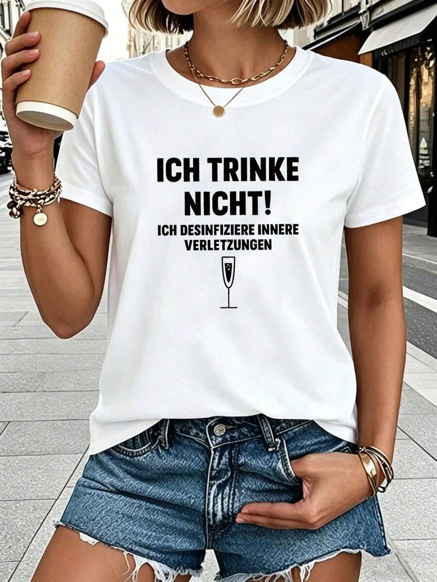 100% algodón Alemán ICH TRINKE NICHT! ¡No bebo alcohol! Solo desinfecto mis heridas internas. Camiseta de mujer de color sólido, diseño sencillo, corte holgado y ajustado, manga corta inform