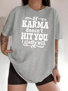 El estampado dice: "Si KARMA no te golpea, yo lo haré con gusto". Esta camiseta deportiva de moda, de manga corta y cuello redondo, con un estampado personalizado, es una prenda cómoda para mujer. Camiseta para mujer, verano. - Negro - Ver 9