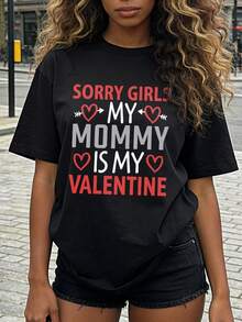 Women's Summer Clothing, Soft And Casual Cotton T-Shirt With Round Neck, Heart And Arrow Print With The Phrase "SORRY GIRLS MY MOMMY IS MY VALENTINE". White Color. - 黑色 - 查看 2
