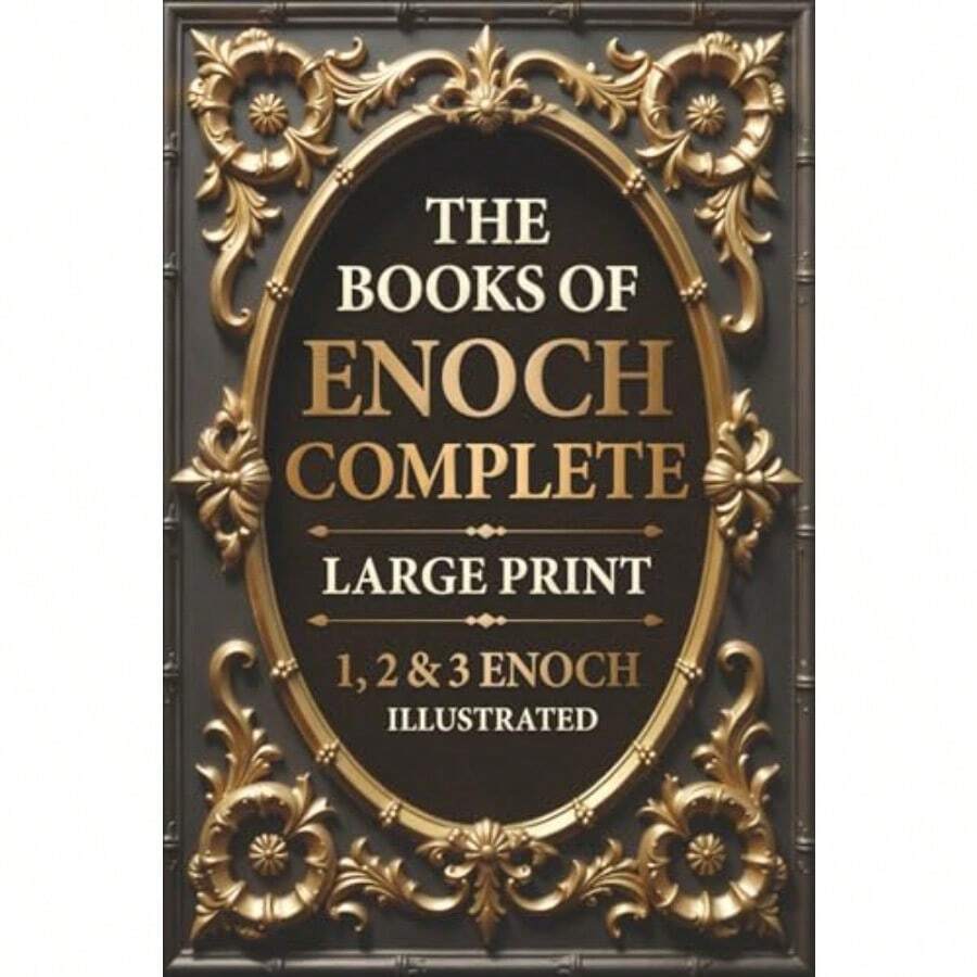 The Books Of Enoch Complete LARGE PRINT Illustrated : 1, 2 And 3 Enoch With Authentic Illustrations, Insightful Introductions And Commentary - As Pic - View 1