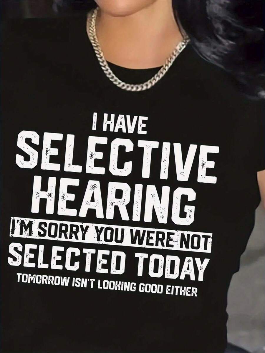Women's T-Shirt With Sarcastic Phrase "I Have Selective Hearing" - Soft Black Short Sleeve Crew Neck, Funny Print, Ideal For Daily Wear, Parties, Office And Social Events, Original Gift - 黑色 - 查看 1