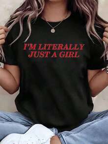 Designed For Modern, Stylish, And Comfortable Women. This Graphic Print T-Shirt Features An "I'm Literally Just A Girl" Print, A Crew Neck, And A Relaxed, Casual Fit. Ideal For Everyday Wear And Makes A Great Gift. 220g. Made With Premium Soft, Breathable Fabric, Designed For All-Day Comfort And Versatile Everyday Wear, Perfect For Casual Outings. - 白色 - 查看 7
