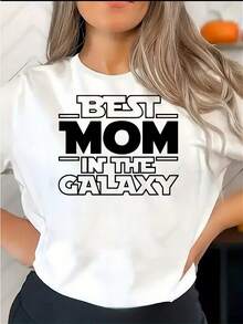 "Best Mom In The Galaxy" Print T-Shirt | Casual Short-Sleeved T-Shirt, Comfortable For Summer, With A Striking Letter Print, Perfect For Casual Wear And Everyday Use. | Fun Printed T-Shirt | Stretchy Fabric - 白色 - 查看 1
