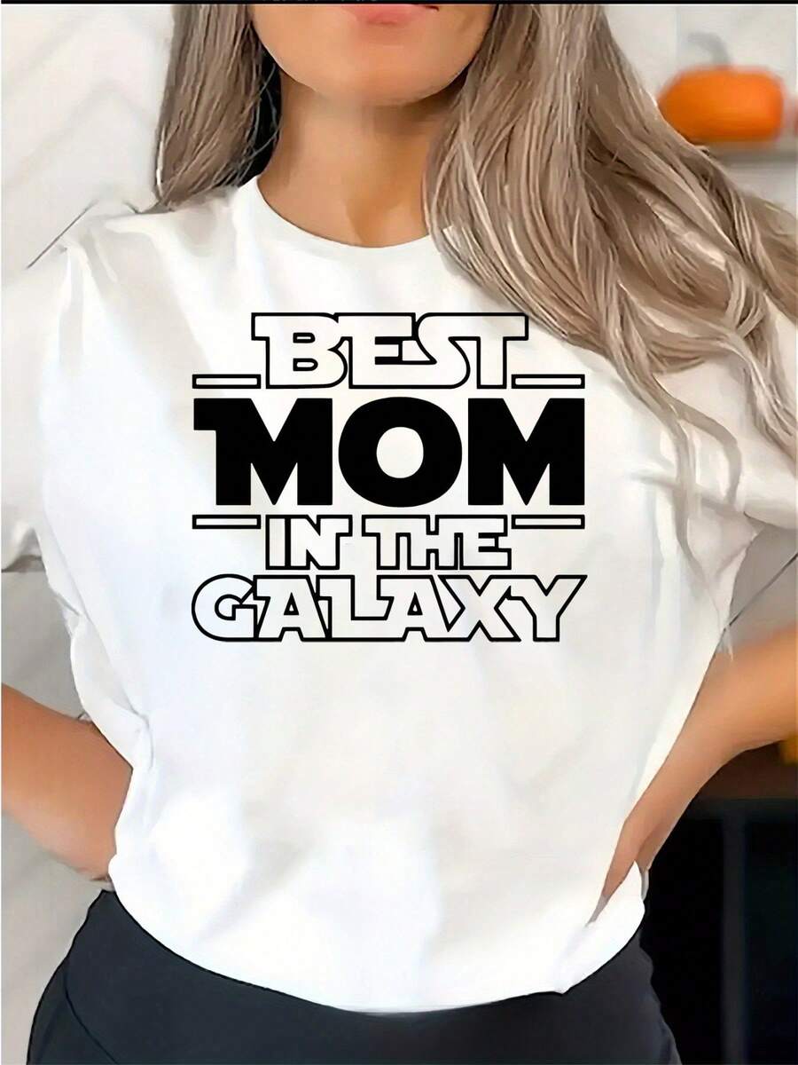 "Best Mom In The Galaxy" Print T-Shirt | Casual Short-Sleeved T-Shirt, Comfortable For Summer, With A Striking Letter Print, Perfect For Casual Wear And Everyday Use. | Fun Printed T-Shirt | Stretchy Fabric - 白色 - 查看 1