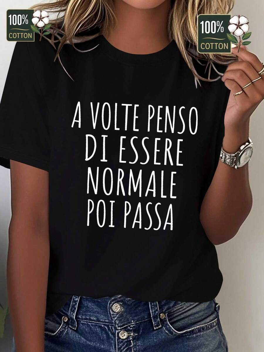 Women's T-Shirt With Italian Phrase - Funny Italian Saying "A Volte Penso Di Essere Normale Ma Poi Mi Sono Passa" (Sometimes I Think I'm Normal But Then I Remember) - 100% Pure Comfort, Casual Crew Neck With Italian Text - 黑色 - 查看 1