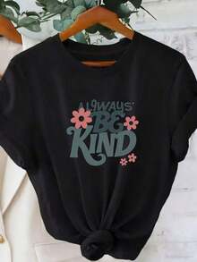 Premium Printed T-Shirt Loose Always Be Kind | Black Knotted Hem, Combined With Teal/Blue-Gray Text And Pink Flowers, Casual Crew Neck T-Shirt, Suitable For Everyday Wear, Regular Fit, Solid Color Short-Sleeve Crew Neck T-Shirt For Spring/Summer, Versatile Basic Undergarment, Summer Top For Women. Gift Idea. - 黑色 - 查看 1