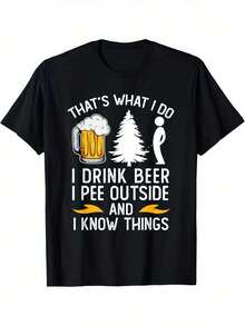 Camiseta Divertida con Diseño de Cerveza para Hombre - Diseño Humorístico: "Bebí cerveza, oriné afuera y sé cosas", Camiseta Negra Transpirable con Ligera Elasticidad, Corte Regular, Cuello Redondo, Manga Corta para Verano y Uso Casual Todo el Año, Camiseta de Ajuste Cómodo, Ropa para Fin de Semana - Estilo - Ver 2