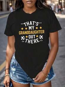 Women's Soccer Fan T-Shirt With "That's My Granddaughter There" Print - Short Sleeve Crew Neck T-Shirt, 100% Cotton - Casual Fan Wear, Ideal For Matches, Training, And Leisure - Comfortable Fit For All Seasons, Geometric Soccer Design, Regular Length, Suitable For Spring And Summer, Slightly Stretchy Fabric, Ready-To-Wear Style, Perfect For Moms And Soccer Fans, Matchday Wear, Breathable Material, Durable Construction, Printed T-Shirt - 黑色 - 查看 1
