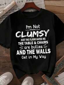 Women's Cotton T-Shirts, Simple, Printed, Crew Neck, For Everyday Wear, Plus Sizes. T-Shirt With Print: "I'm Not Clumsy, Only The Floor Hates Me, The Table And Chairs Are Abusive, And The Walls Intimidate Me." Women's Cotton T-Shirts. - 黑色 - 查看 5