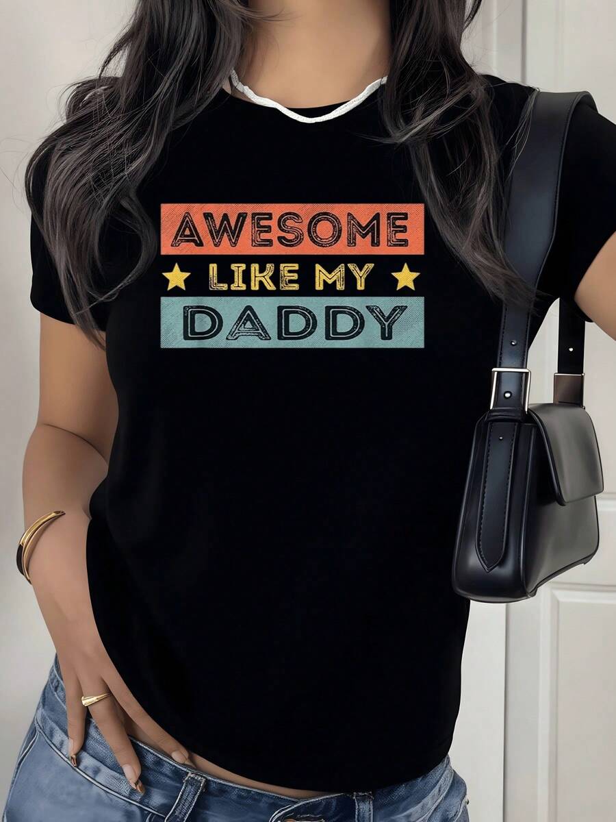 Women's T-Shirt With Funny Sayings Celebrating The Father-Daughter Bond With Colorful Letters And Stars, Conveying Pride And Affection - Modern And Casual T-Shirt For Women, Ideal For Daily Use And Outings. - 黑色 - 查看 1