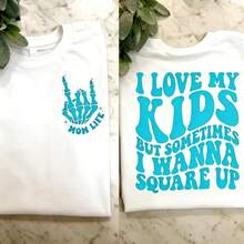 Funny T-Shirt For Moms, "I Love My Kids But Sometimes I Want To Face Things" Print T-Shirt, Short-Sleeve Cotton T-Shirt, Casual Everyday Wear,  Family Humor T-Shirt, Gift For Moms, Comfortable Unisex T-Shirt For Moms, Cotton T-Shirt With Funny Phrase - 白色 - 查看 4