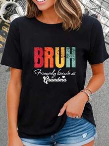 100% Cotton Casual Tshirt Bruh Formerly Known As Grandma Funny Mother's Day T-Shirt,Unisex T-Shirt - 黑色 - 查看 1