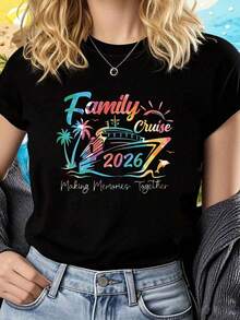 Women's T-Shirt With Letter Print "2026 Family Cruise Gradient Outlines A Reunion Memory Feast", Casual Short Sleeve Round Neck Top For Summer And Spring, Women's Clothing, Casual Printed T-Shirt, Short Sleeve And Round Neck, Spring/Summer Local Urban Fashion. - 黑色 - 查看 6