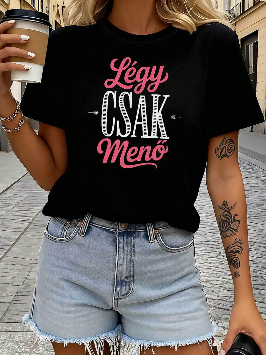 Women's T-Shirt With Hungarian Légy CSAK Menő Cool Personality Slogan Print, Round Neck, Pink And White Contrasting Text Decoration, Casual Short Sleeve, Unique And Modern Style For Daily Use - Unisex Loose Cotton T-Shirt, Short Sleeve, Round Neck, Urban Vintage Style. - 黑色 - 查看 1