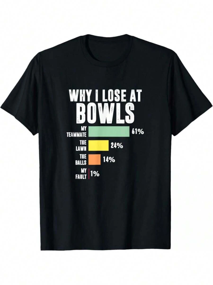 New Funny I Lost At Lawn Bowls T-Shirt - Humorous Lawn Bowls Score Design, Casual Short-Sleeved Crew Neck T-Shirt, Suitable For Lawn Bowls Fans, All-Weather, Unisex, Collectible T-Shirt. Loose And Comfortable. - Back - View 1