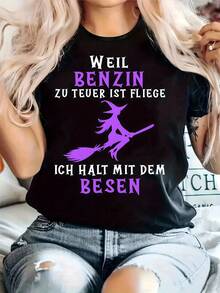 Funny German Witch T-Shirt: Because Gas Is Too Expensive, I Fly On A Broomstick. Casual Halloween Short-Sleeve T-Shirts - Urban Vintage Style, Unisex, Loose Cotton, Crew Neck. - 黑色 - 查看 5