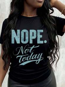 Nope Not Today Women's Graphic T-Shirt, Fashion Top, Casual Wear, Women's T-Shirts, Summer Outfit - 黑色 - 查看 7