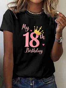 T-Shirt With "18th Birthday" Text Print, Short Sleeves, Round Neck, Casual Top, Women's Spring/Summer Clothing. Elegant Party Outfit, T-Shirt For Elegant Ladies, Blouses Suitable For Curvy Women, Casual Wear, Cool And Sweat-Free Summer Clothing, Fun Letter Print. - 黑色 - 查看 1