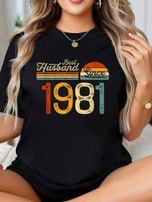 1 Piece 45th Wedding Anniversary T-Shirt - Best Husband Since 1981, 45 Years, Summer T-Shirt, Short Sleeve, Round Neck, Casual Style For Summer And Spring, Women's Clothing, 180g 100% Cotton - 黑色 - 查看 6