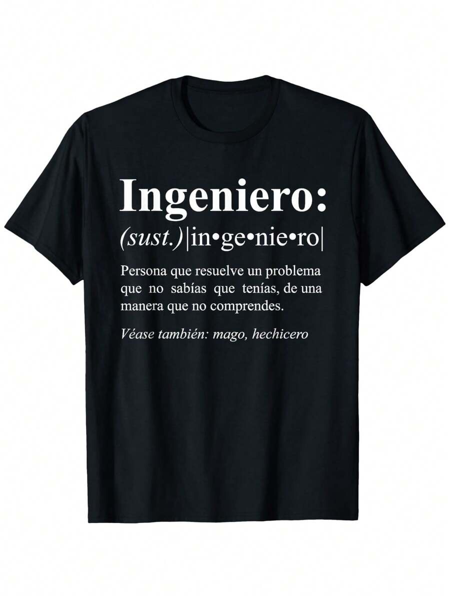 Funny Gift For Engineers (Spanish Shirt) Men's Black T-Shirt, Funny Graphic T-Shirt With Phrase, Soft, Comfortable And Breathable Casual Crew Neck T-Shirt For Weekend Activities, Ideal Gift, Collectible T-Shirt, Loose And Comfortable - Back - View 1